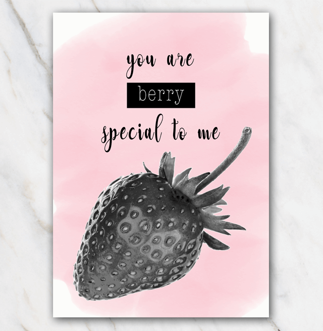 Funny printable quote with strawberry saying you are berry special to me